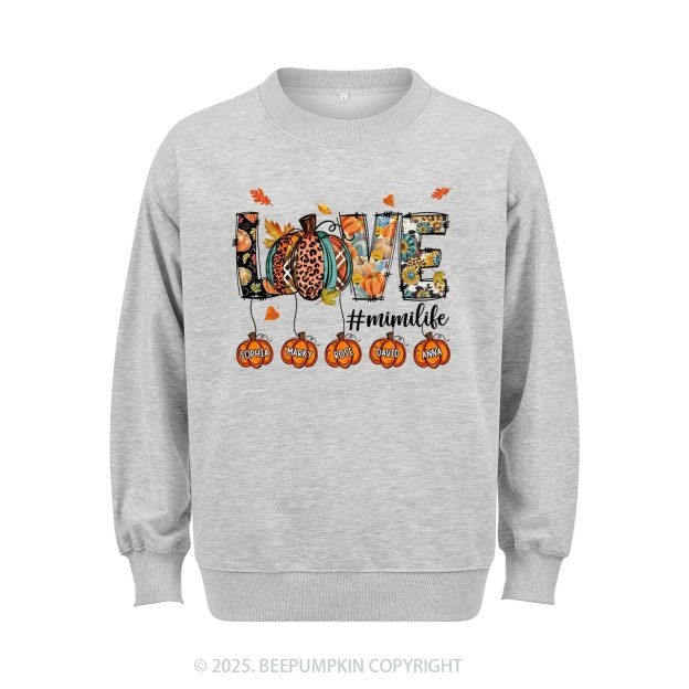 Personalized Love Grandma Life Sweatshirt Beepumpkin