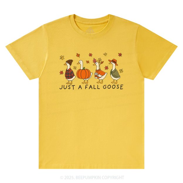 Just A Fall Goose T-Shirts Beepumpkin