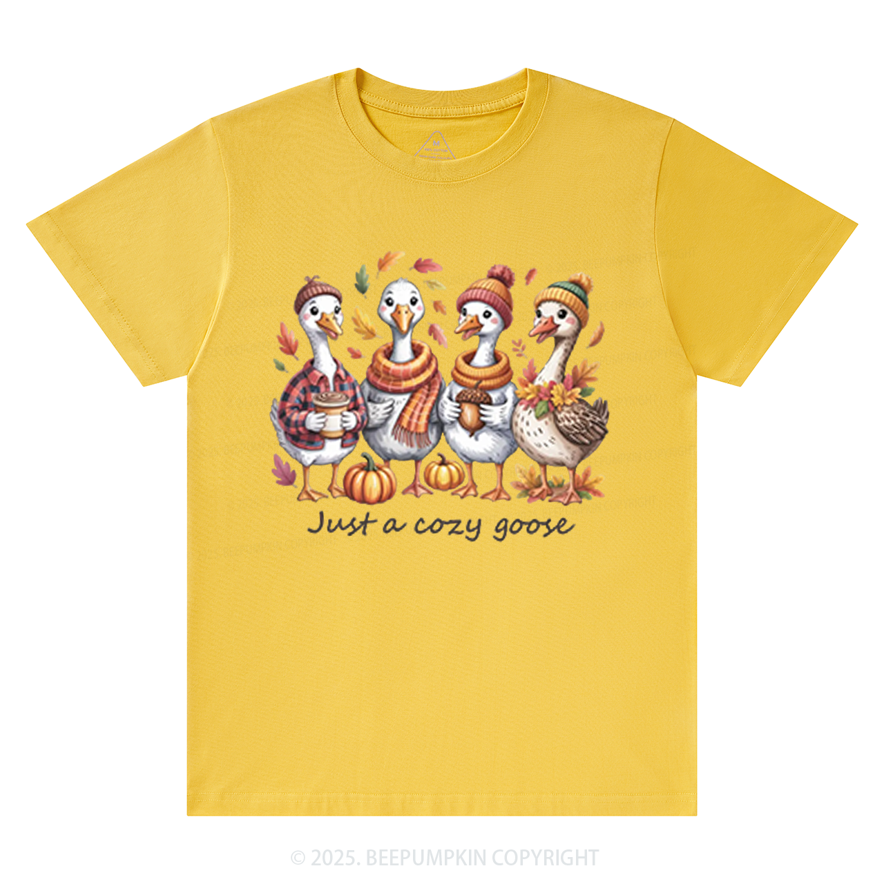 Just a Cozy Goose T-Shirts Beepumpkin