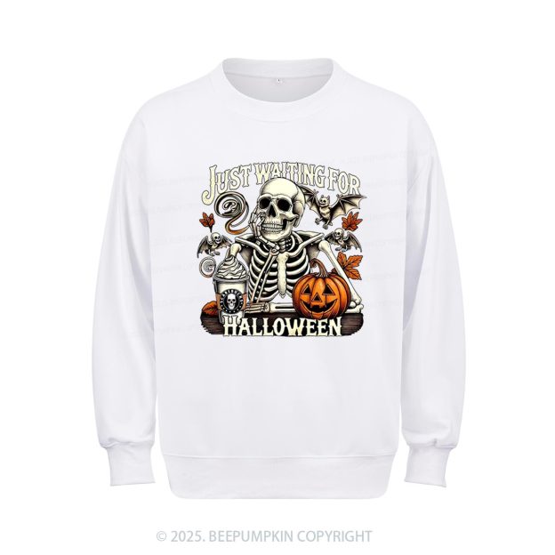 Just Waiting For Halloween Sweatshirt Beepumpkin