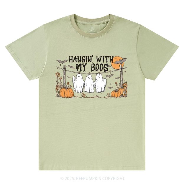 Hangin’ With My Boos T-Shirts Beepumpkin