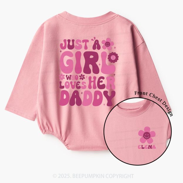 Just A Girl Who Loves Her Daddy Baby Bubble Romper Beepumpkin