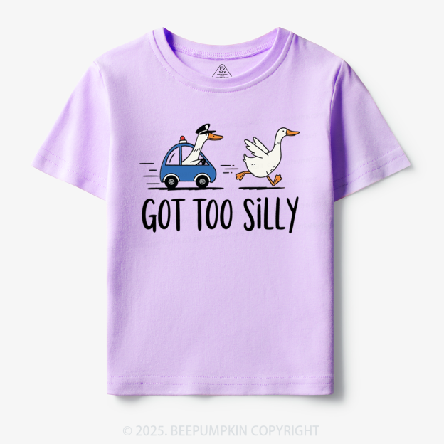 Got Too Silly Toddler&Kid's Tees Beepumpkin