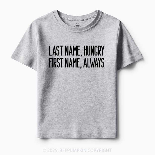 LAST NAME, HUNGRY Toddler&Kid's Tees Beepumpkin 7