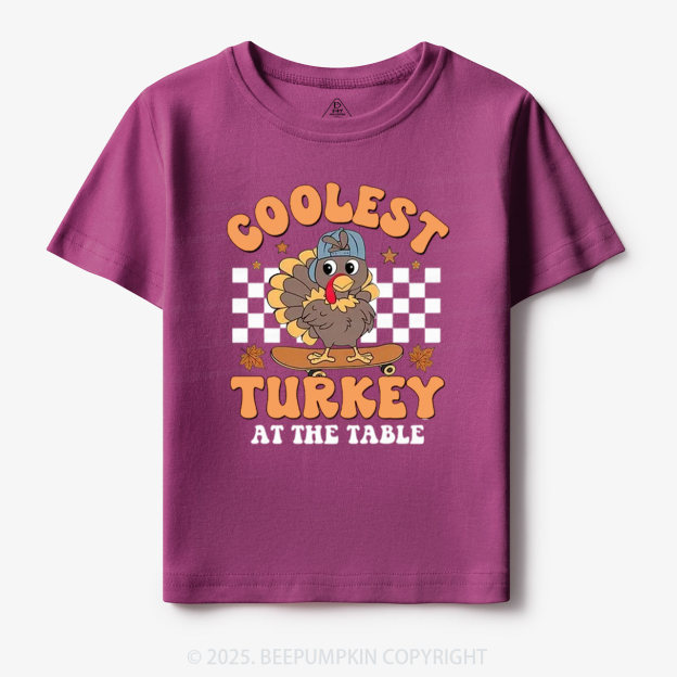 Coolest Turkey At The Table Thanksgiving Toddler&Kid's Tees Beepumpkin