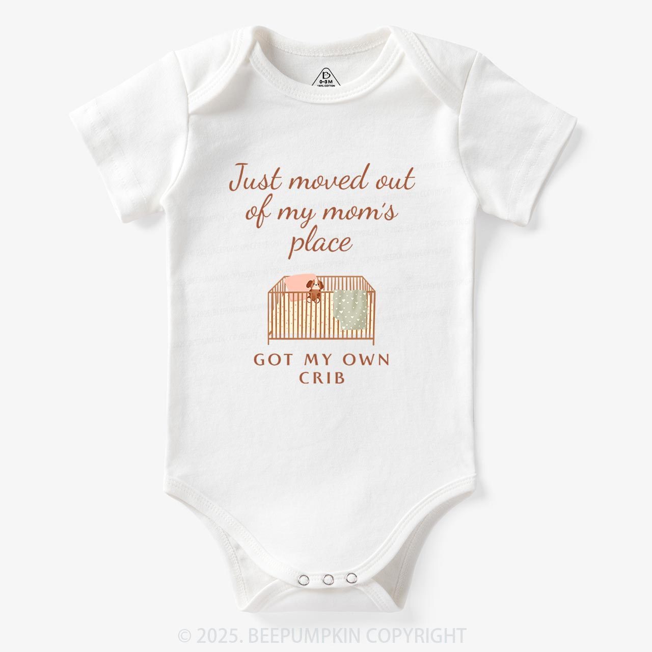 Moved Out Of My Mom's Place Got My Own Crib Bodysuit Beepumpkin 7