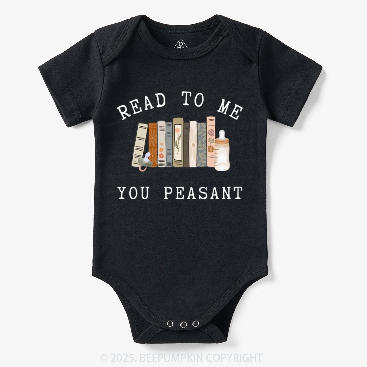 Read To Me You Peasant Bodysuit Beepumpkin 7