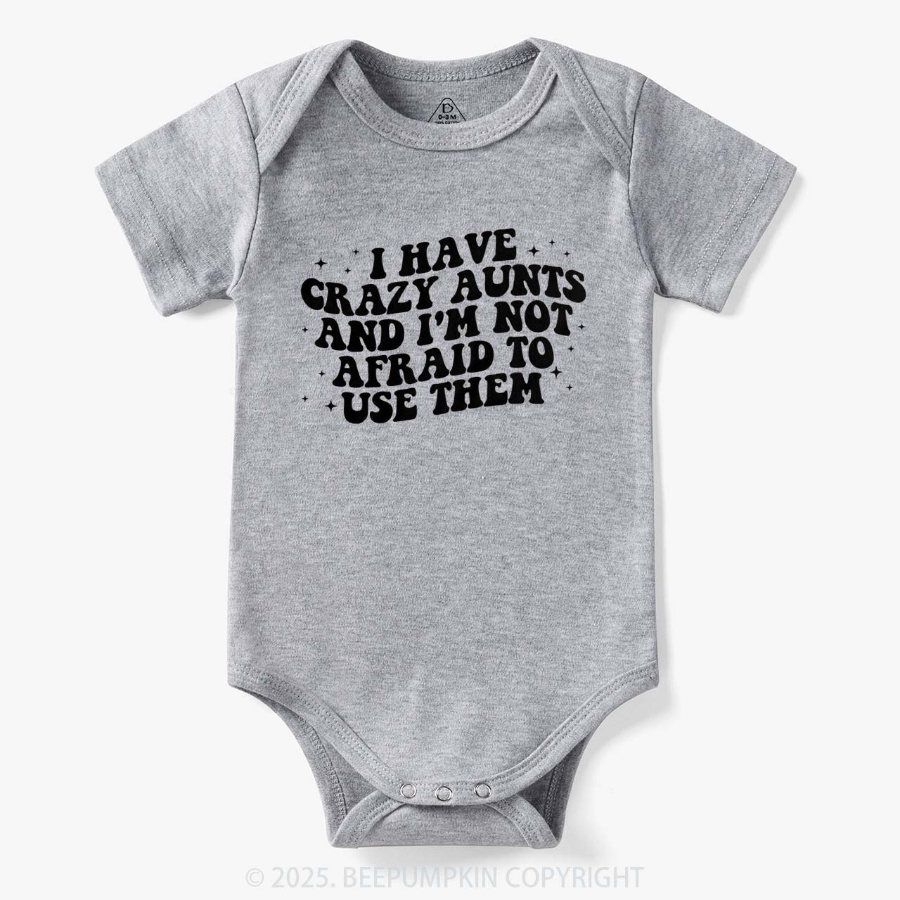 I Have Crazy Aunts And I'm Not Afraid To Use Them Bodysuit Beepumpkin 7