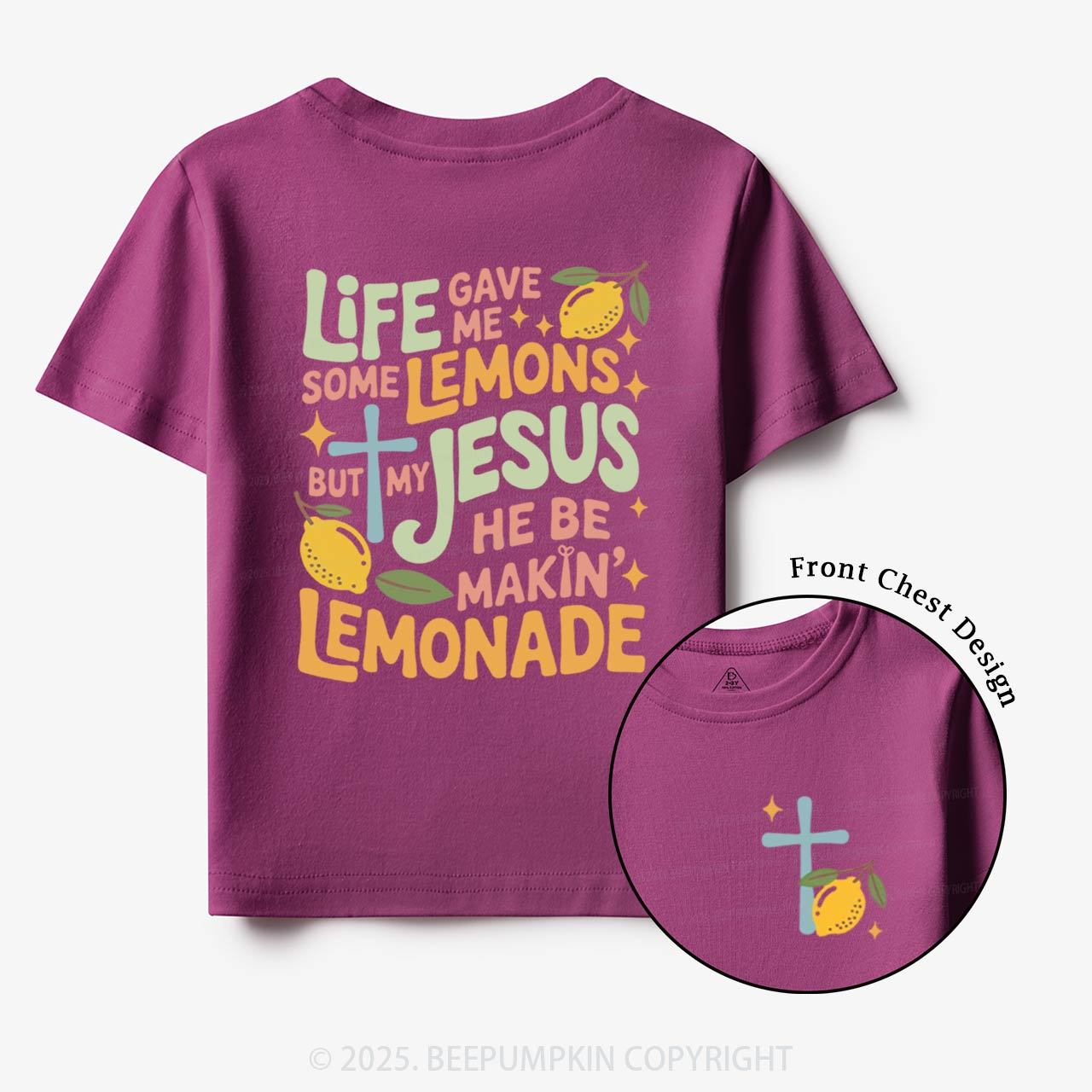 Life Gave Me Lemons But My Jesus Made Lemonade Toddler&Kid's Tees Beepumpkin