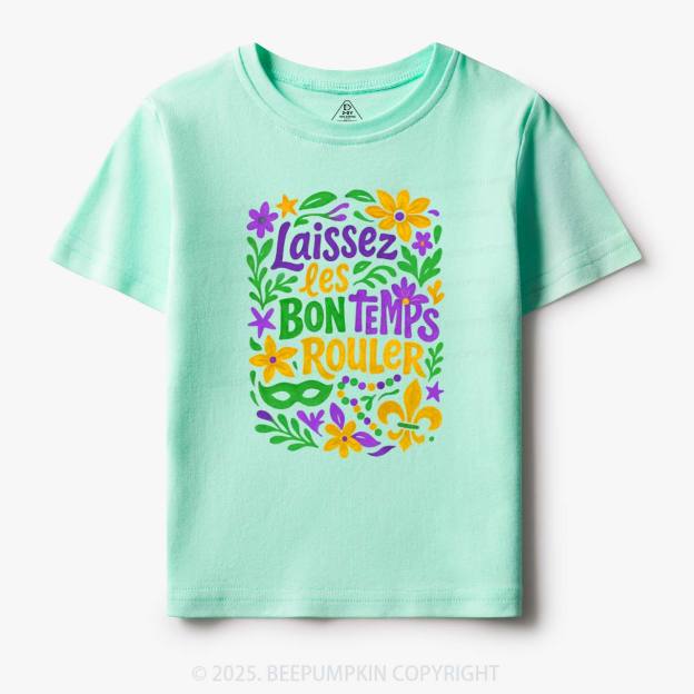Laissez Les Bon Temps Rouler Toddler&Kid's Tees Beepumpkin