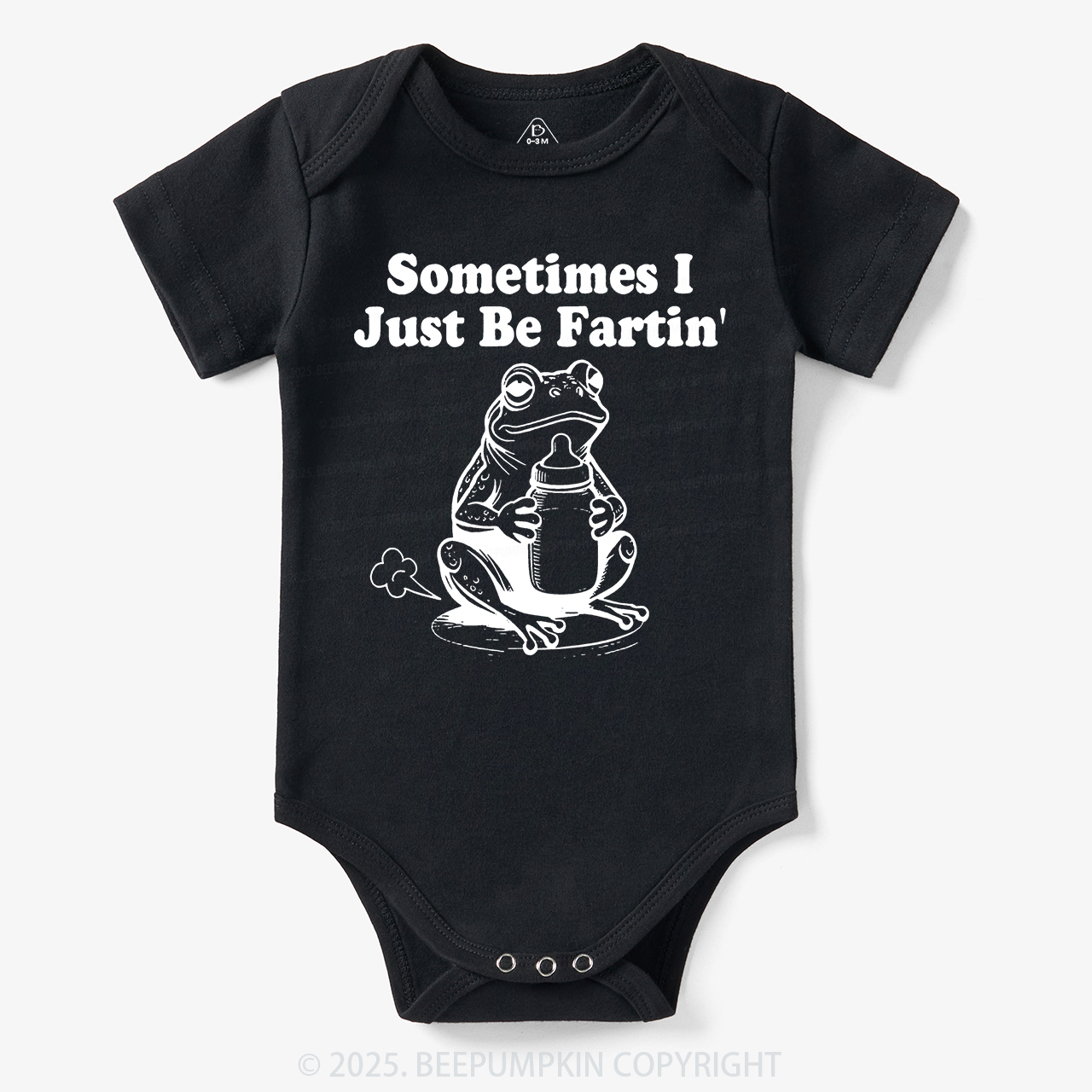 Fart Joke Sometimes I Just Be Fartin Bodysuit Beepumpkin 7