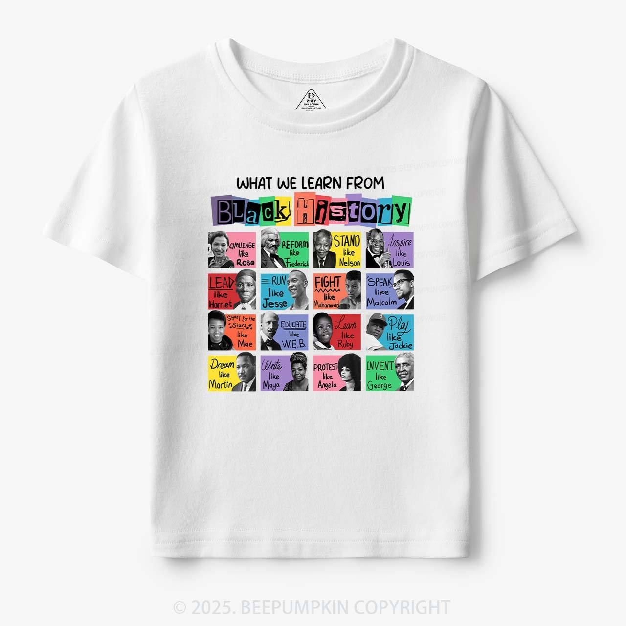 What We Learn From Black History Toddler&Kid's Tees Beepumpkin