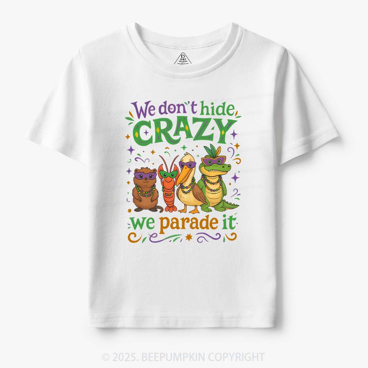 We Parade It Kids Mardi Gras Toddler&Kid's Tees Beepumpkin