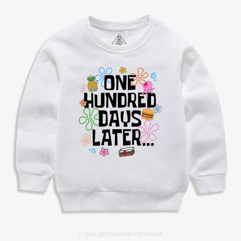 One Hundred Days Later Toddler&Kid's Sweatshirt
