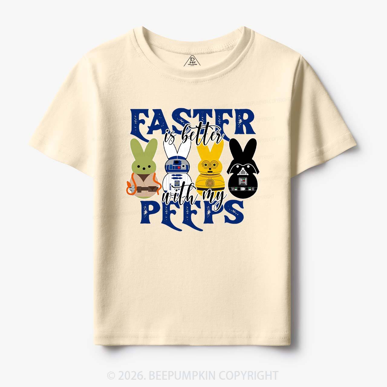 Easter Is Better With My Peeps Toddler&Kid's Tees