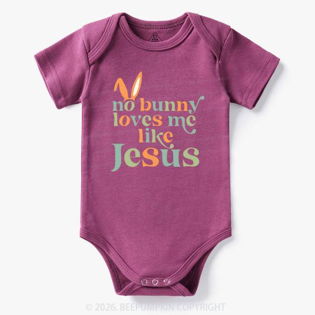 No Bunny Loves Me Like Jesus Easter Bodysuit