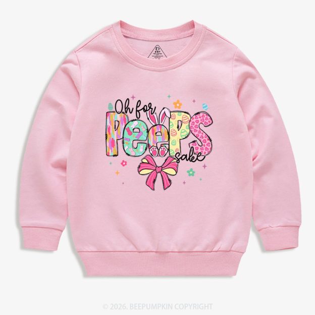 Oh For Peeps Sake Easter Kid's Sweatshirt