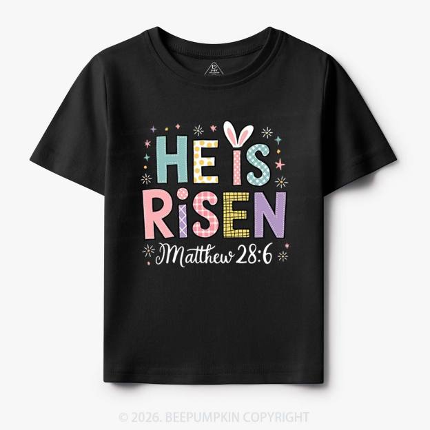 He is Risen Easter Joy Toddler&Kid's Tees