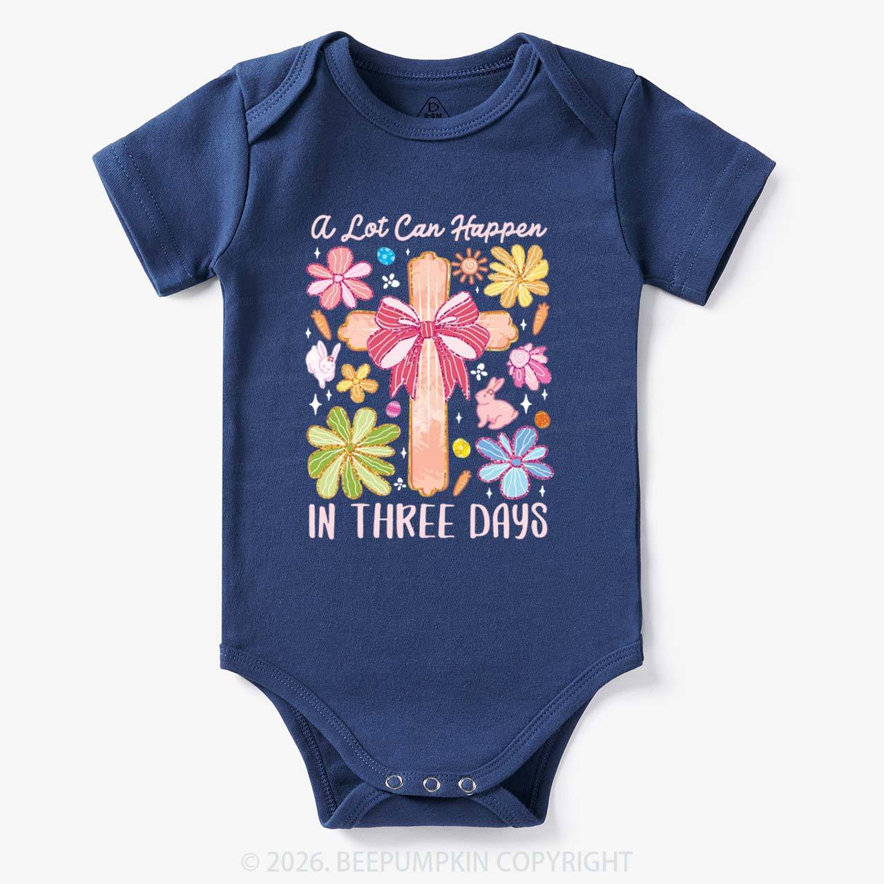 A Lot Can Happen In Three Days Baby Bodysuit