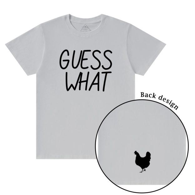 Guess What Chicken Butt T-Shirts Beepumpkin