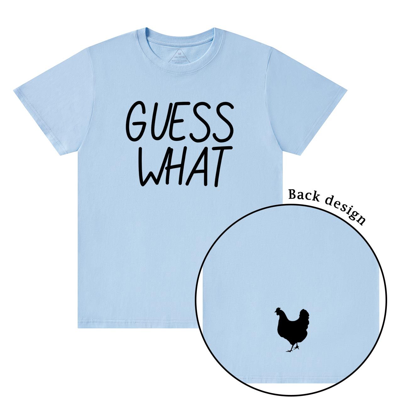 Guess What Chicken Butt T-Shirts Beepumpkin