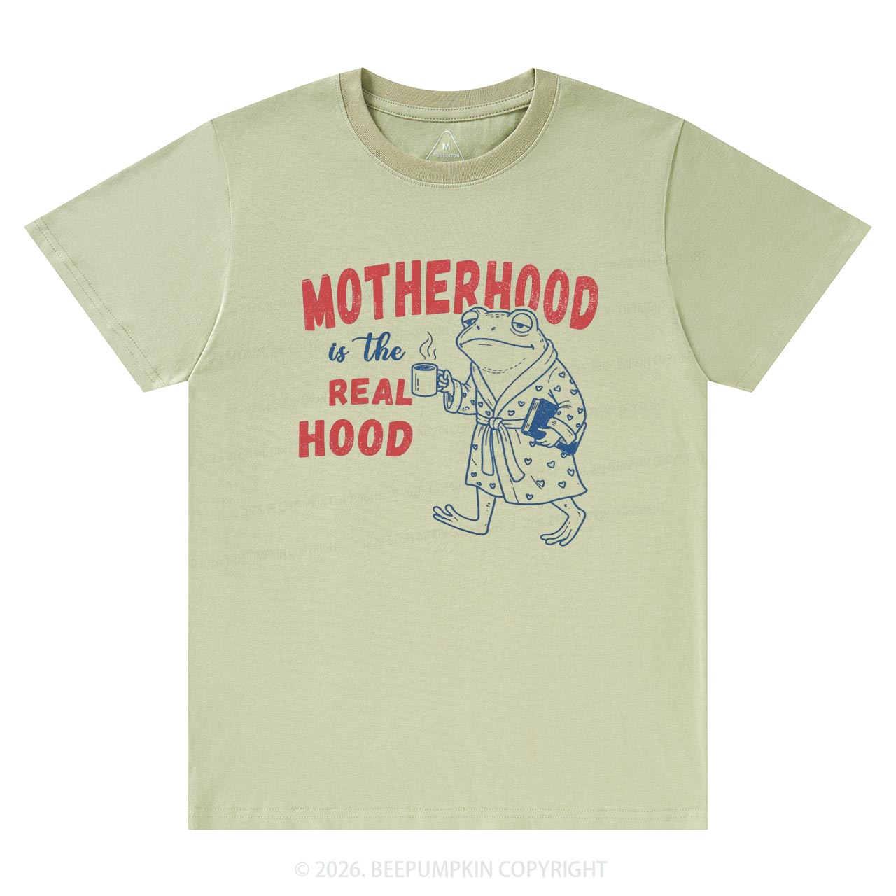 Motherhood Is The Real Hood T-Shirts