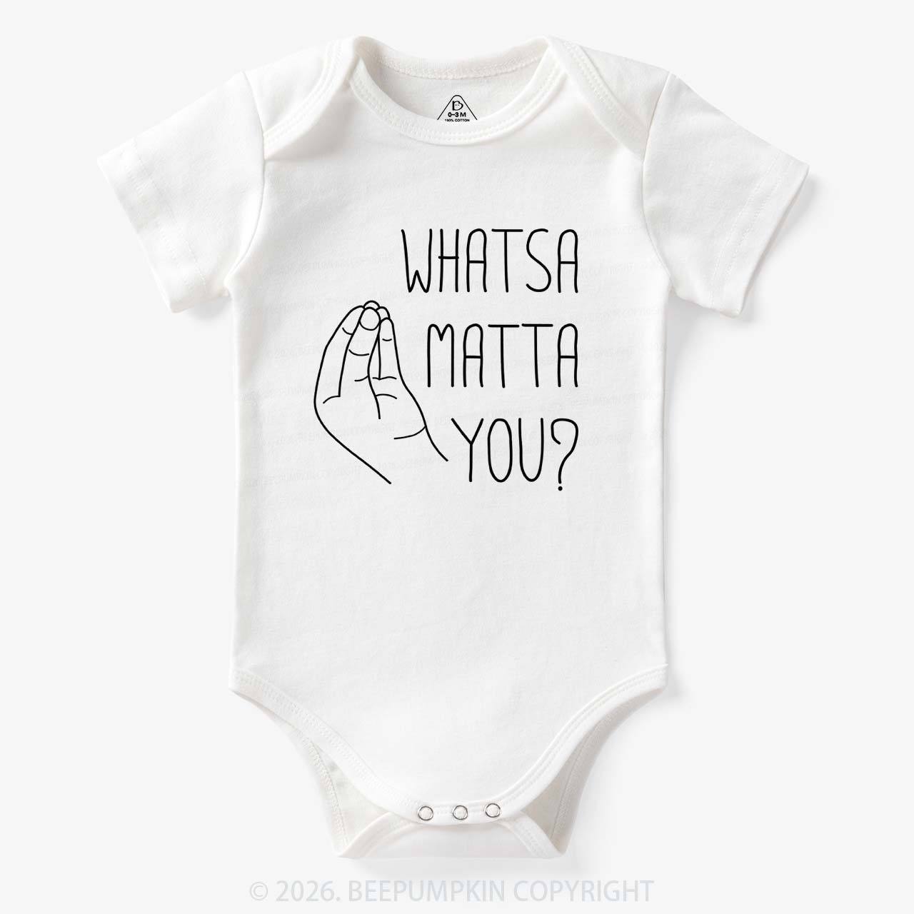 Whatsa Matta You Bodysuit