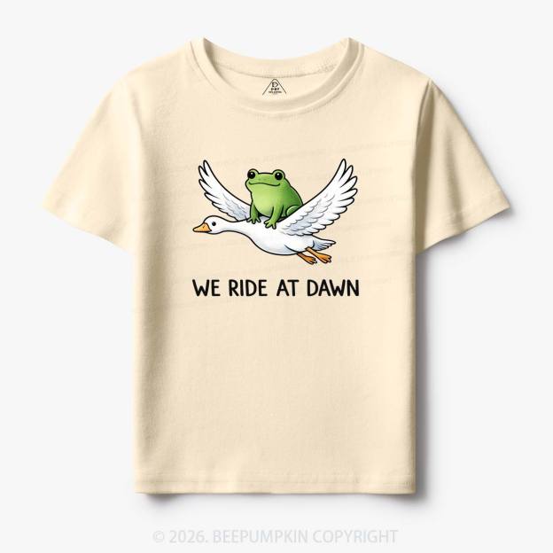 We Ride at Dawn Toddler&Kid's Tees