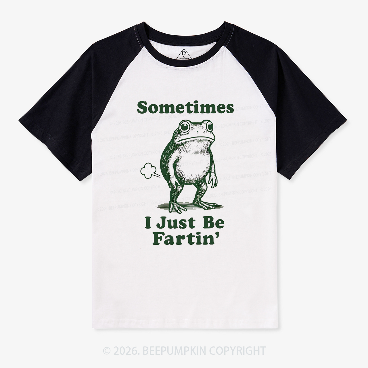 Sometimes I Just Be Fartin Retro Raglan T-Shirt