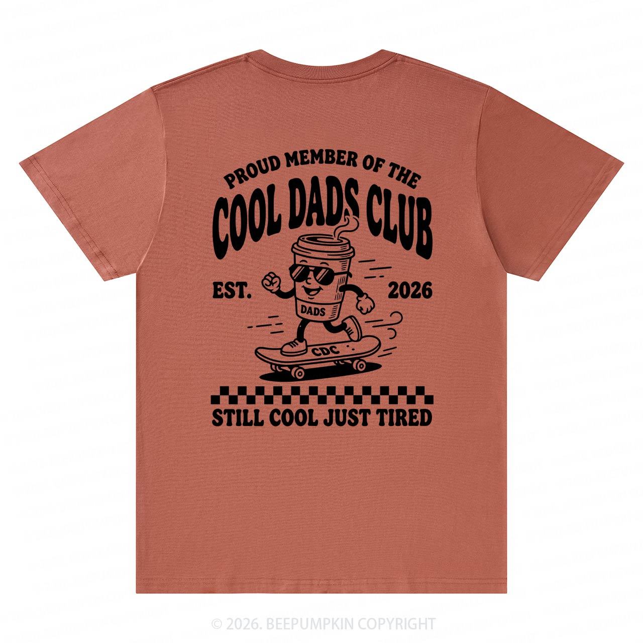 Cool Dads Club Still Cool Just Tired T-Shirts-Back Design