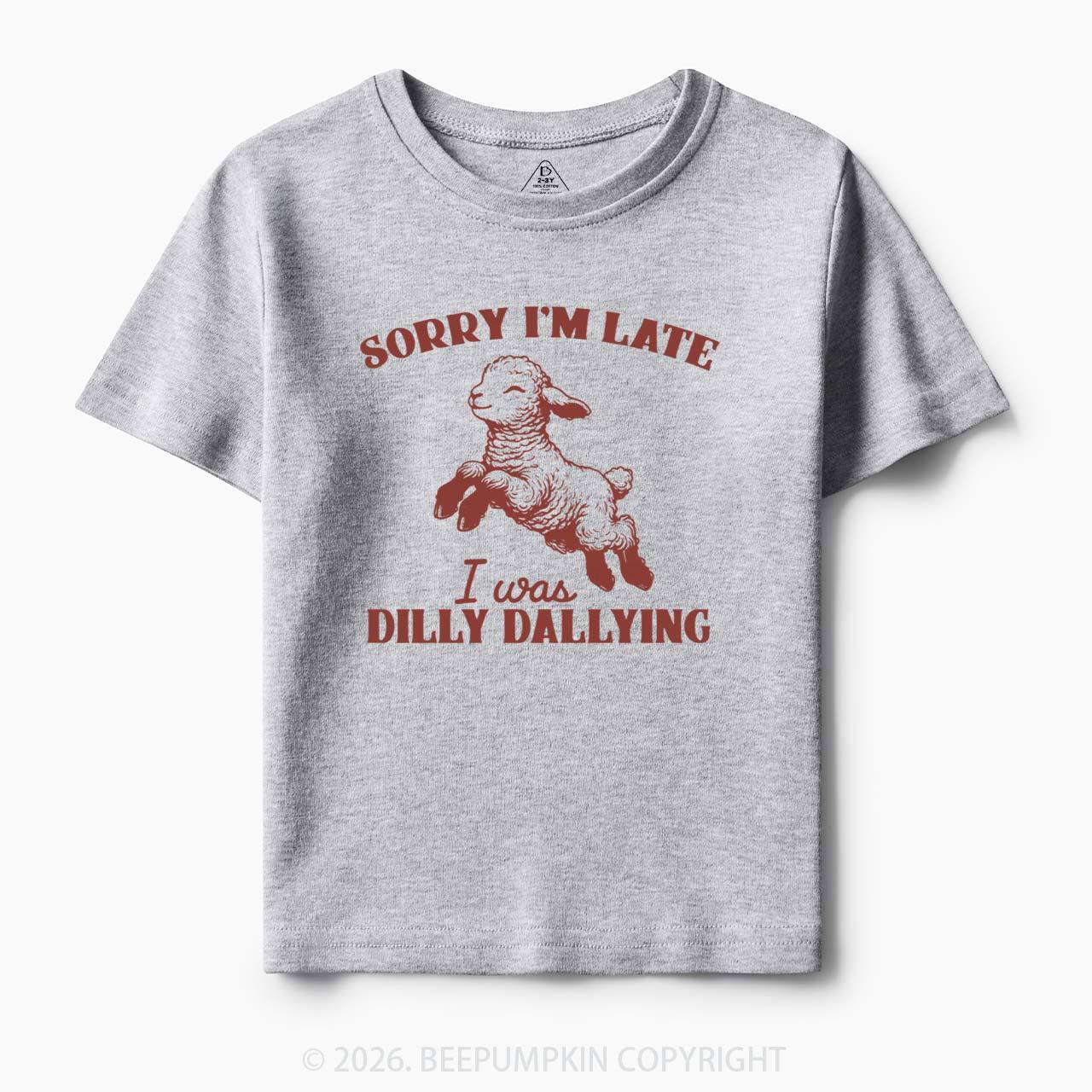 Sorry I'm Late I Was Dilly Dallying Lamb Sheep Toddler&Kid's Tees