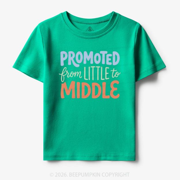 Promoted From Little To Middle Toddler&Kid's Tees