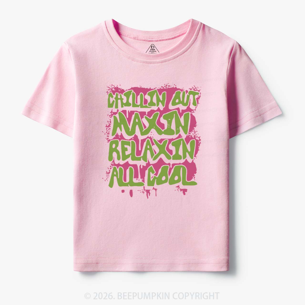 Chillin Out Maxin' Toddler&Kid's Tees