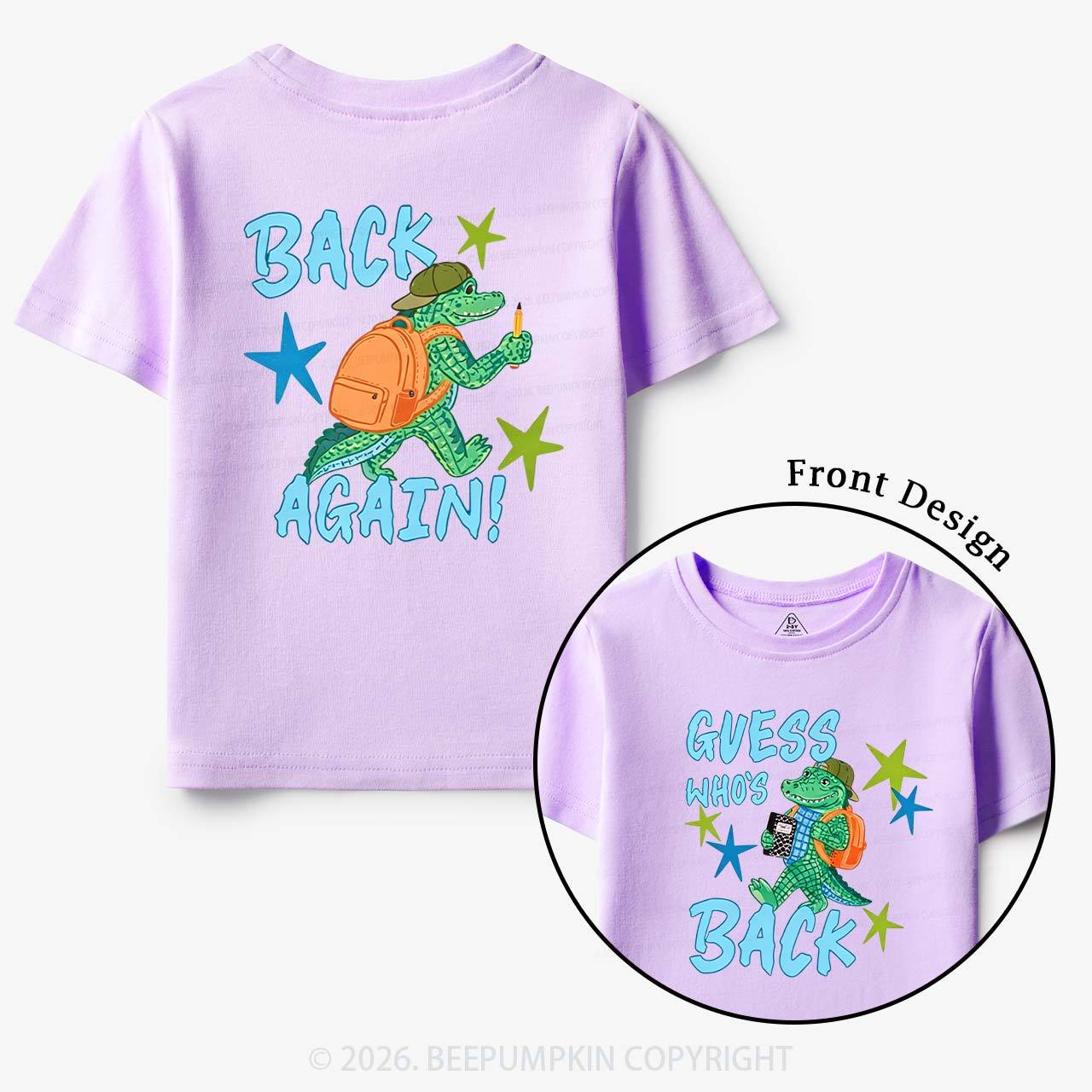 Guess Who's Back Gator Toddler&Kid's Tees