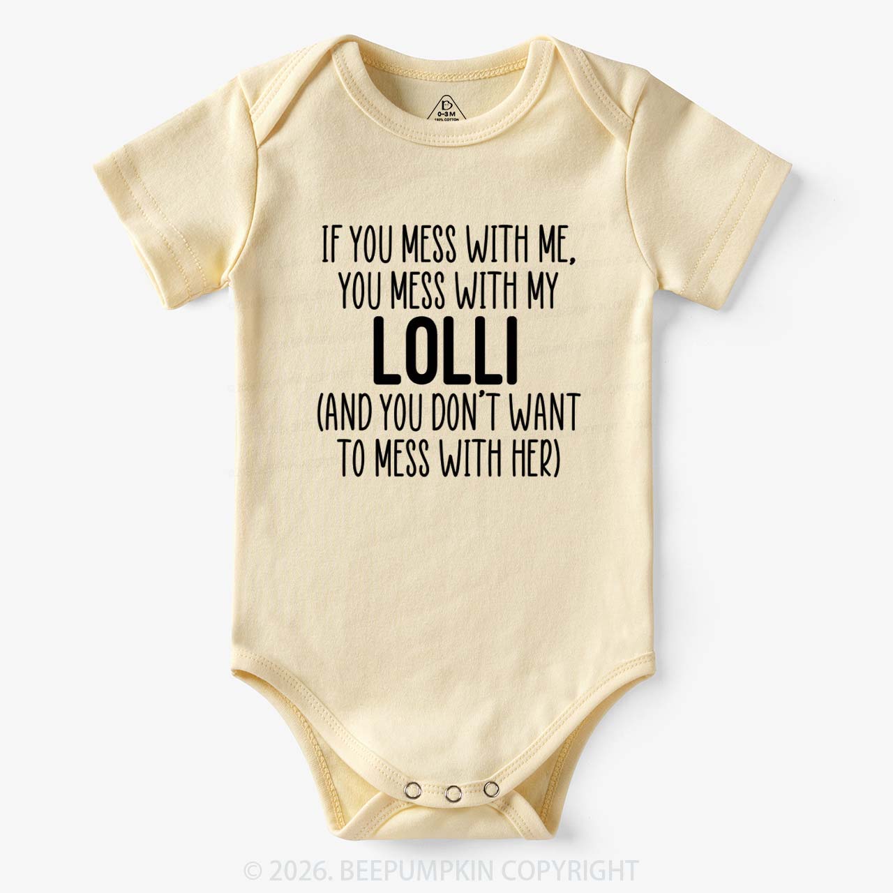 Personalized If You Mess With Me You Mess With My Bodysuit