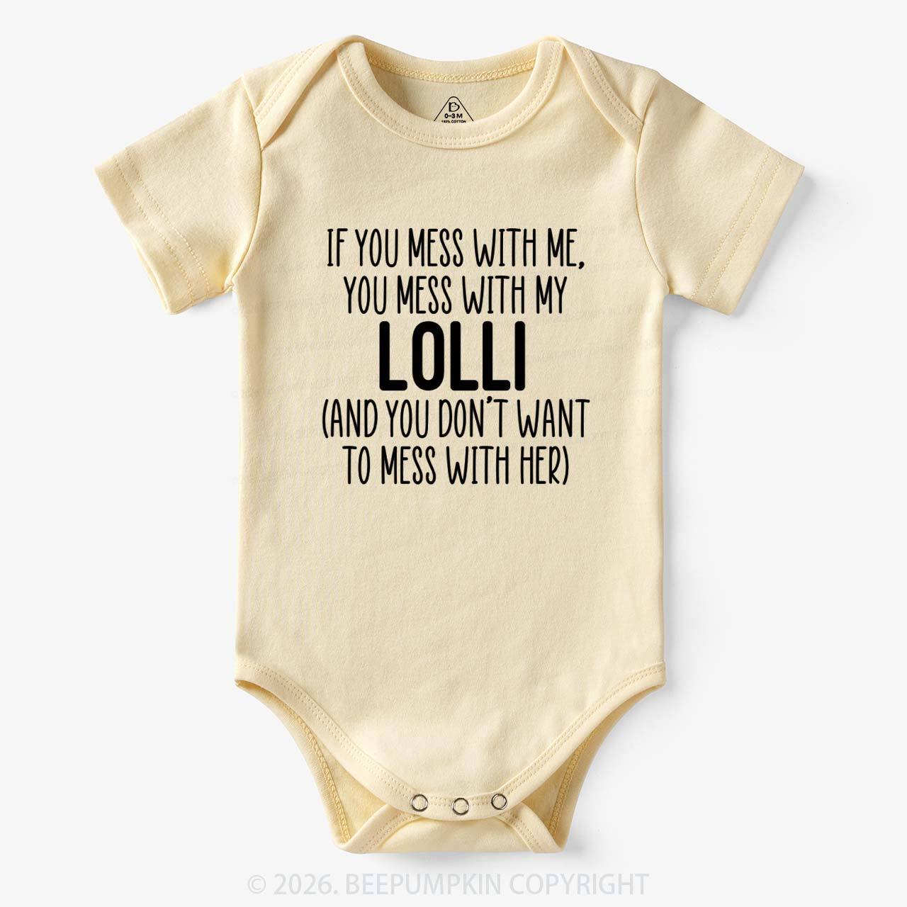 Personalized If You Mess With Me You Mess With My Bodysuit