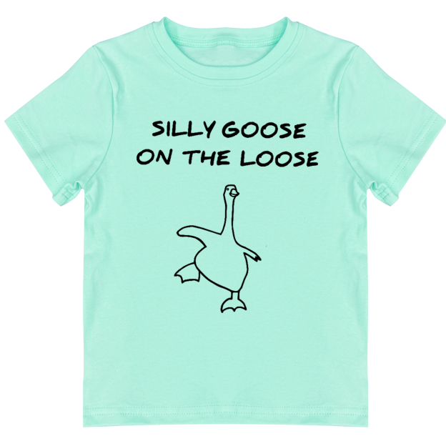 Silly Goose On The Loose Toddler&Kids Tees
