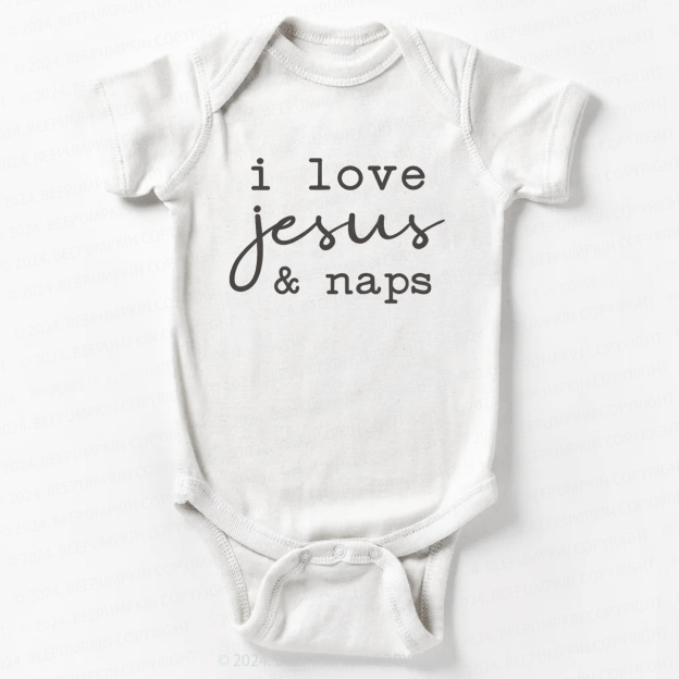 I Love Jesus And Naps Bodysuit For Baby