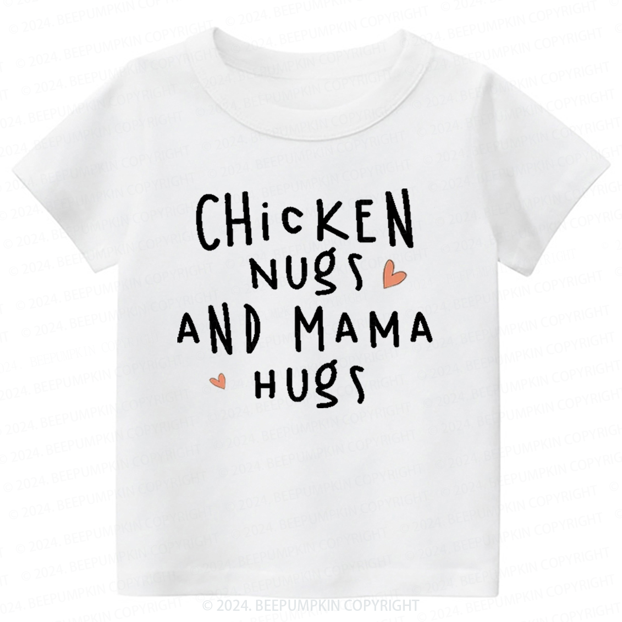 Chicken Nugs And Mama Hugs Toddler&Kids Tees