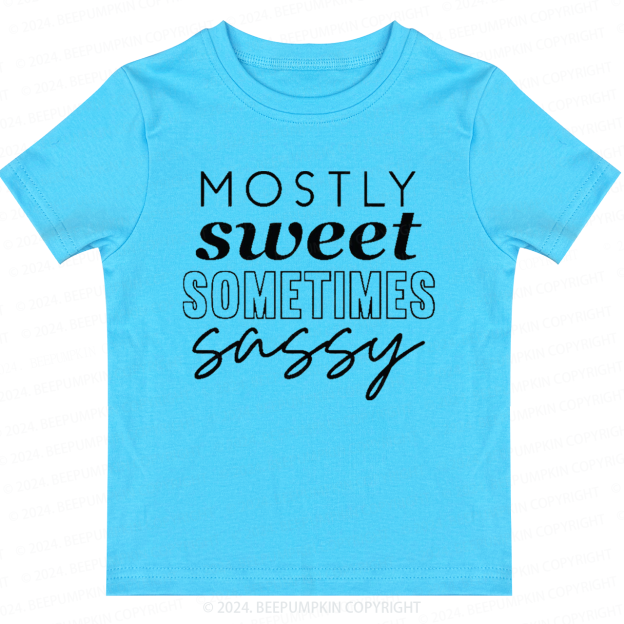Mostly Sweet Sometimes Sassy Toddler&Kids Tees