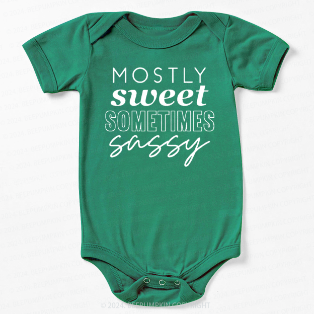 Mostly Sweet Sometimes Sassy Bodysuit For Baby