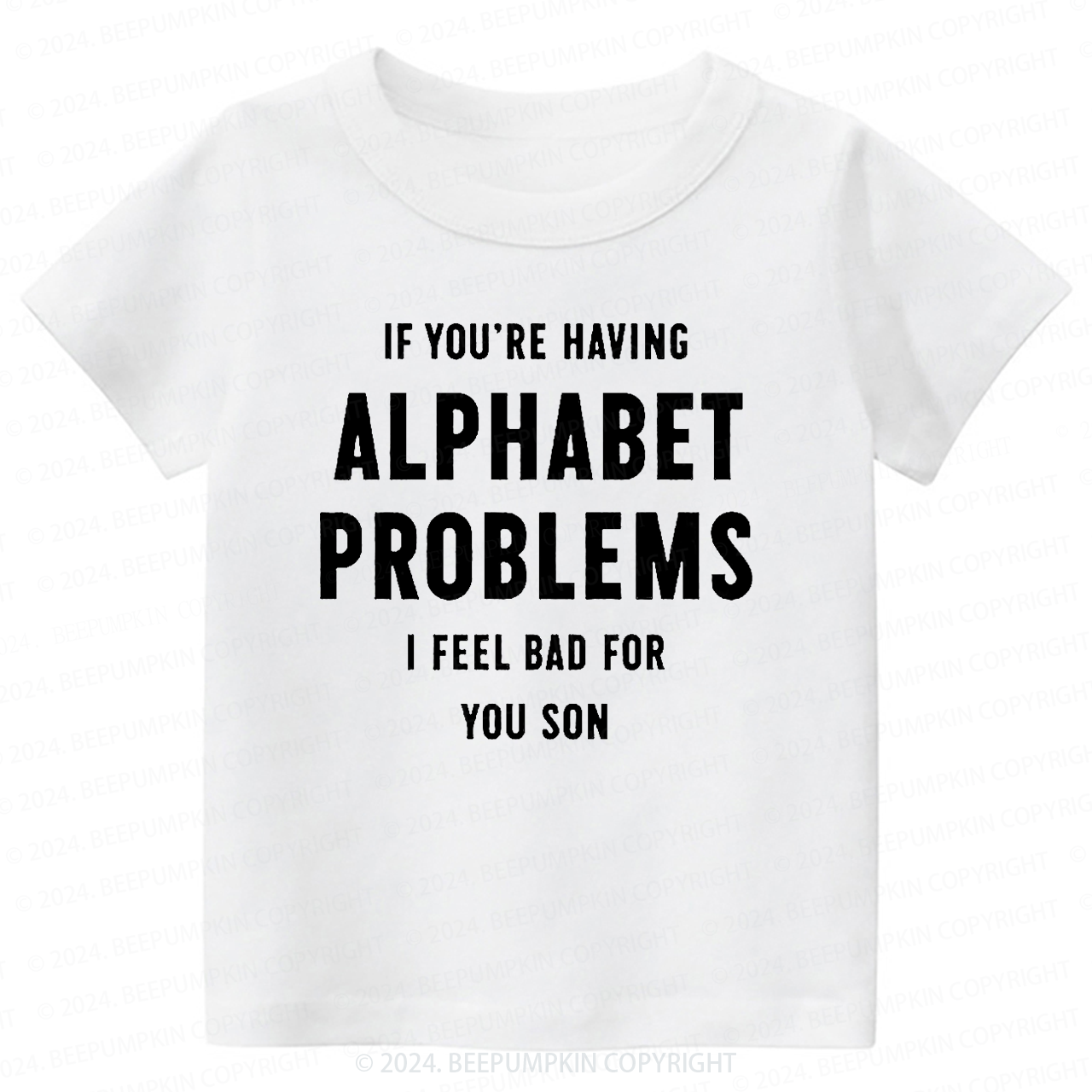 Alphabet Problems Toddler&Kids Tees