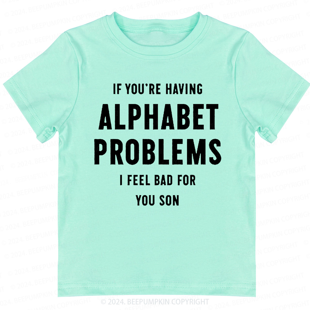 Alphabet Problems Toddler&Kids Tees