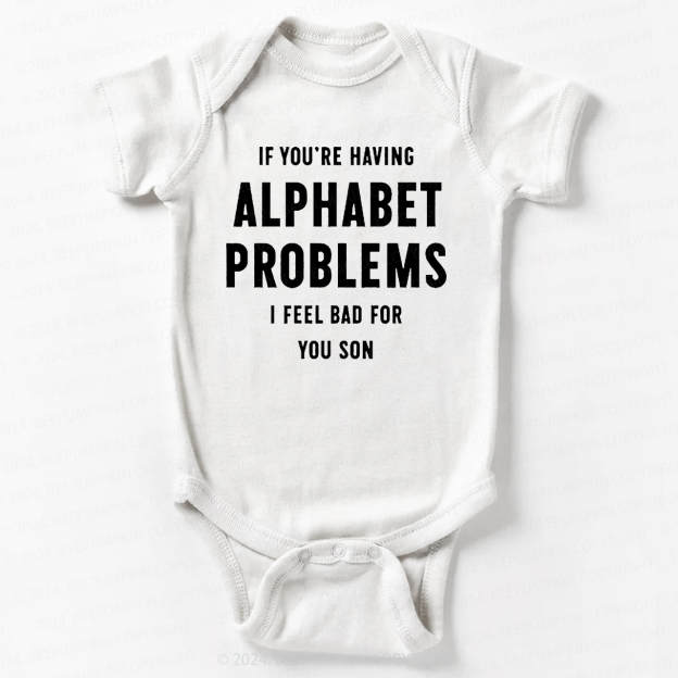 Alphabet Problems Bodysuit For Baby