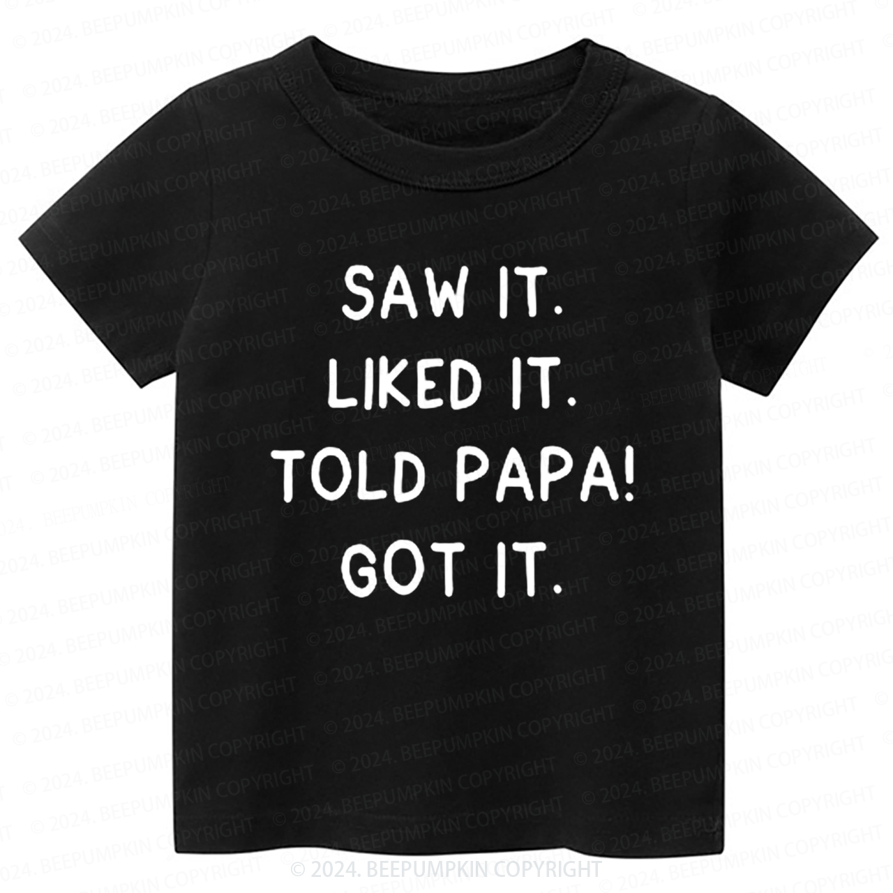 Saw It Liked It Toddler&Kids Tees
