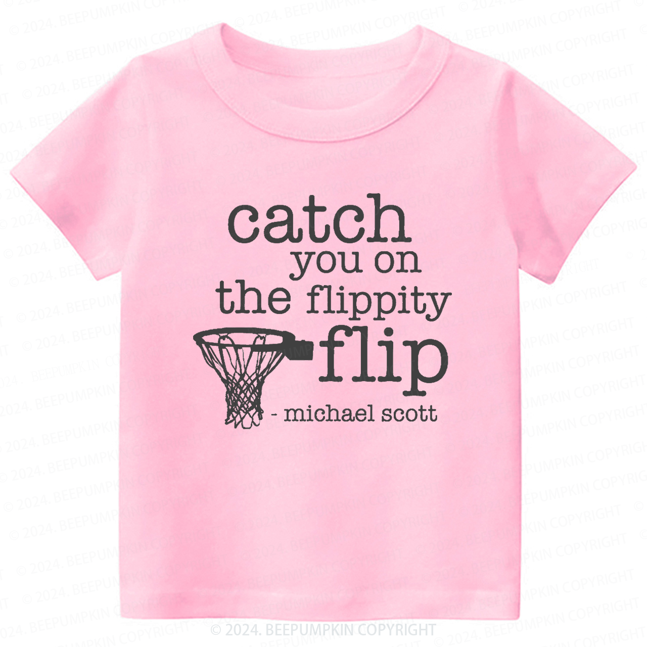 Catch You On The Flippity Toddler&Kids Tees