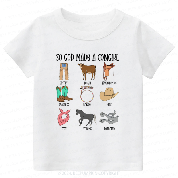 So God Made A CowGirl Toddler&Kids Tees
