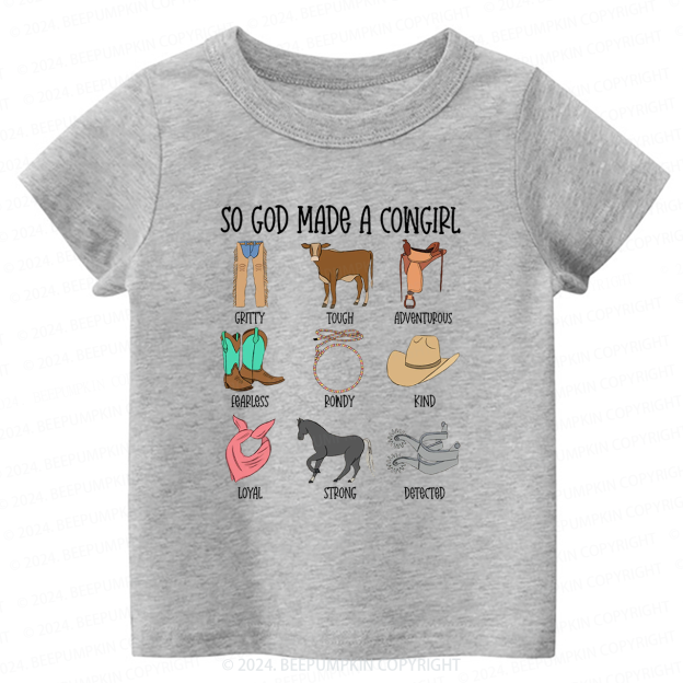 So God Made A CowGirl Toddler&Kids Tees