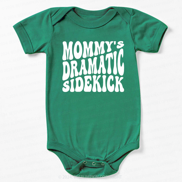 Mommy's Dramatic Sidekick Bodysuit For Baby 7