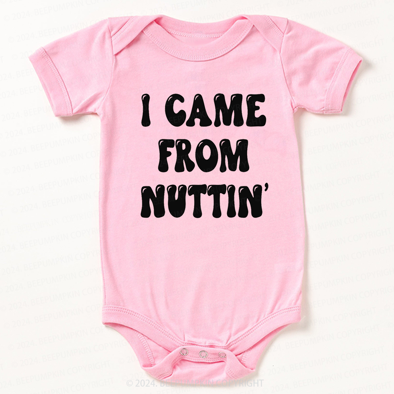 I Came From Nuttin' Bodysuit For Baby 7